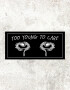Patch Too Young To Care 13,5х6,5cm (5.3x2.6in)